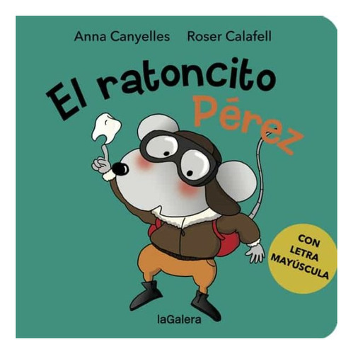 ** El Ratoncito Perez ** Anna Canyelles Mayuscula