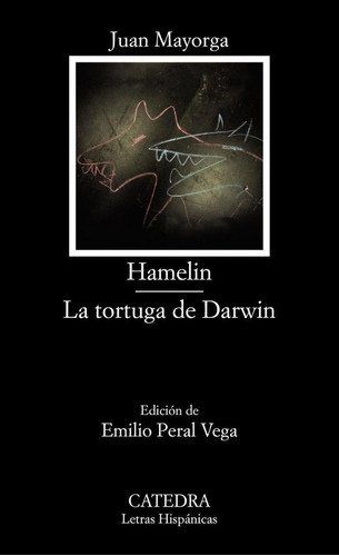 Hamelin / La Tortuga De Darwin, De Mayorga, Juan. Editorial Cátedra En Castellano, 2015