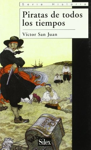 Piratas De Todos Los Tiempos - San Juan, Victor