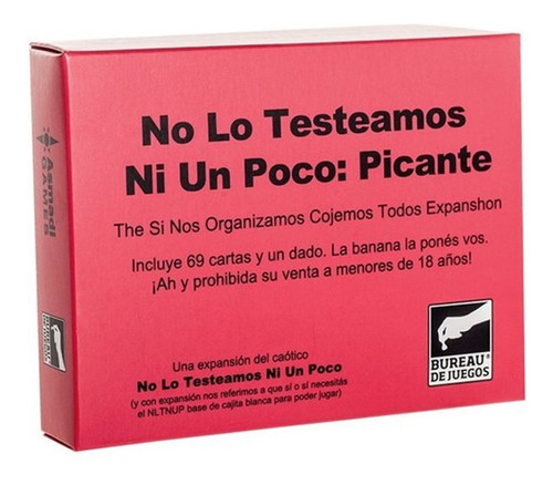 No Lo Testeamos Ni Un Poco: Picante (expansion) Bureau Buro