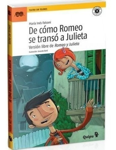 Libro - De Como Romeo Se Transo A Julieta