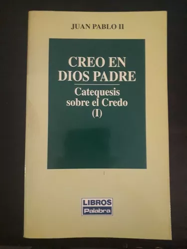 Creo En Dios  Sobre El Credo 1. J. Pablo Ll | MercadoLibre