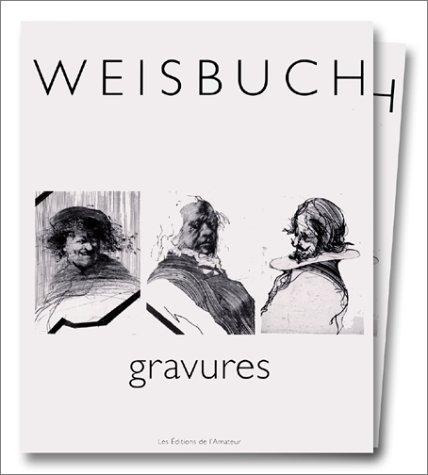 Dessins Gravures - Weisbuch