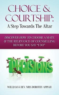 Libro Choice & Courtship : A Step Towards The Altar: Disc...
