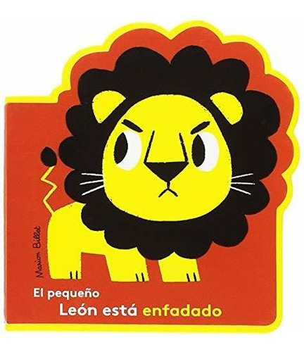 El Pequeño León Está Enfadado (mis Primeros Libros De Cartón