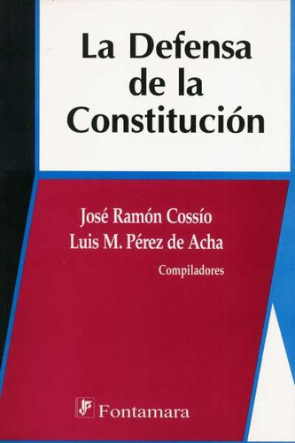 Libro La Defensa De La Constitución