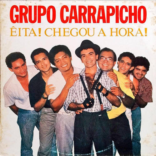 Grupo Carrapicho Lp 1988 Êita ! Chegou A Hora 4768