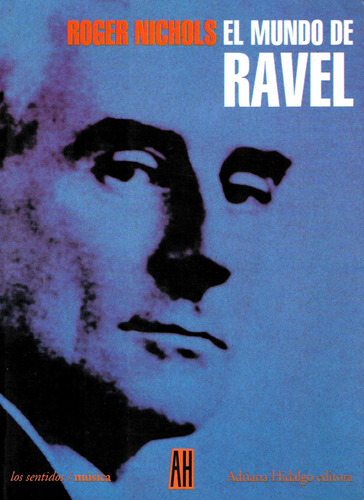 El Mundo De Ravel, Nichols, Ed. Ah