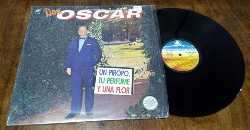 Don Oscar Un Piropo Tu Perfume Y Una Flor Disco Lp Vinilo