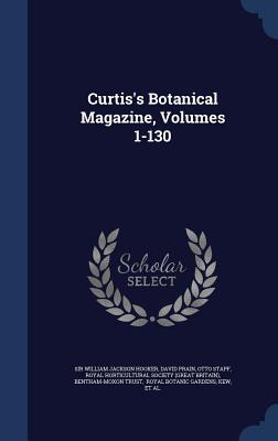 Libro Curtis's Botanical Magazine, Volumes 1-130 - Sir Wi...