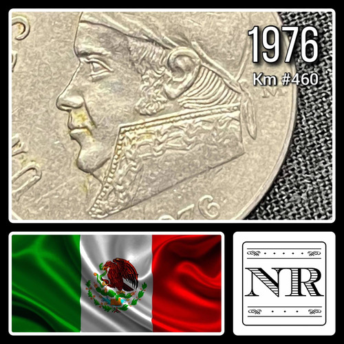 Mexico - 1 Peso - Año 1976 - Km #460 - Morelos