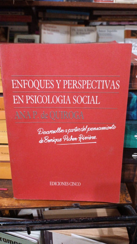 Ana P De Quiroga Enfoques Y Perspectivas Psicologia Social