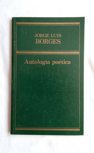 Antología Poética// Jorge Luis Borges