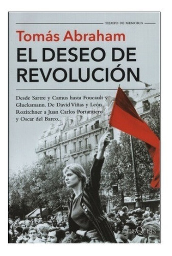 El Deseo De Revolución.  Abraham Tomas