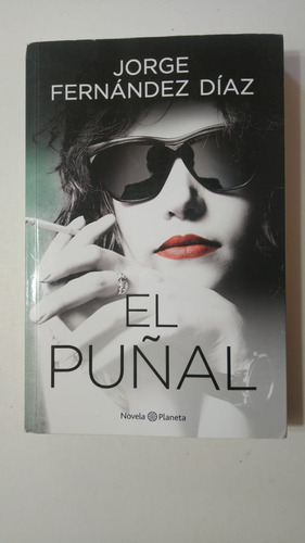 El Puñal-jorge Fernandez Diaz-ed.planeta-(78)