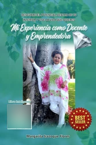 Libro: Mi Experiencia Como Docente Y Emprendedora: Descubre