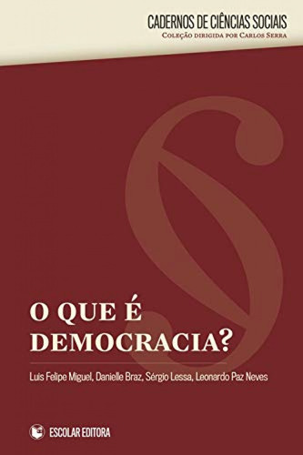 Libro O Que È Democracia? - Miguel, Luis Felipe,braz, Danie