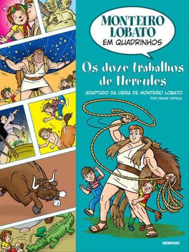 Monteiro Lobato Em Quadrinhos - Os Doze Trabalhos De Hércul