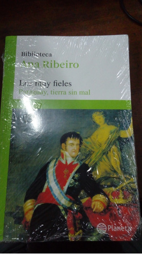 Libro Los Muy Fieles  Biblioteca  A. Ribeiro 