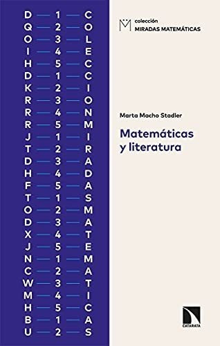 Matemáticas Y Literatura: 18 (miradas Matematicas)