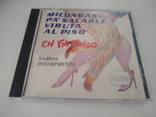 Milongas Pa' Sacarle Viruta Al Piso - En Fm Tango - Cd