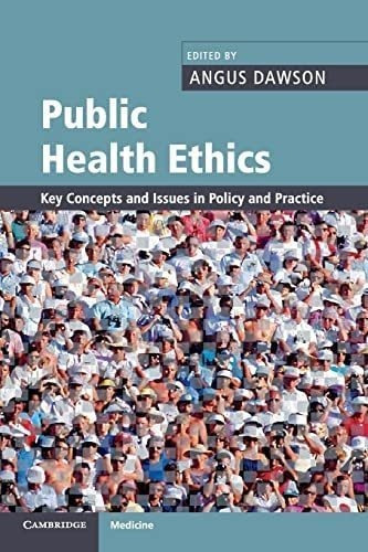 Libro: Public Health Ethics: Key Concepts And Issues In And