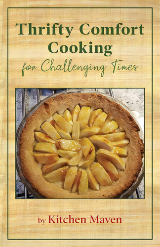 Thrifty Comfort Cooking For Challenging Times, De Berman-yamada, Judith. Editorial Price World Pub, Tapa Blanda En Inglés