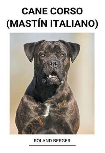 Cane Corso (mastín Italiano)&-.