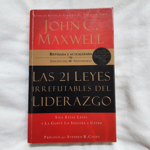 Libro 21 Leyes Irrefutables Del Liderazgo. John C Maxwell