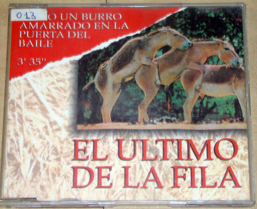 El Ultimo De La Fila Como Burro Amarr Cd Single España Kk 