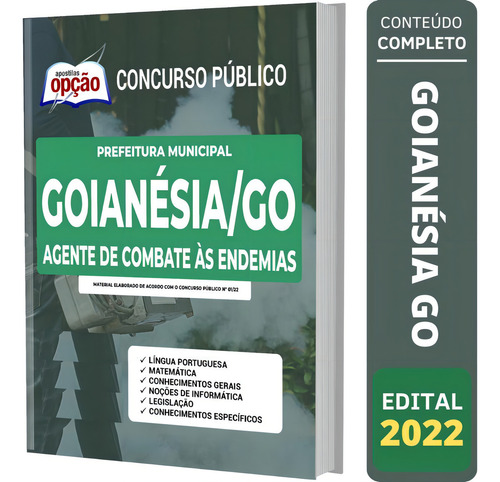 Apostila Concurso Goianésia Go Agente De Combate Às Endemias, De Professores Especializados.