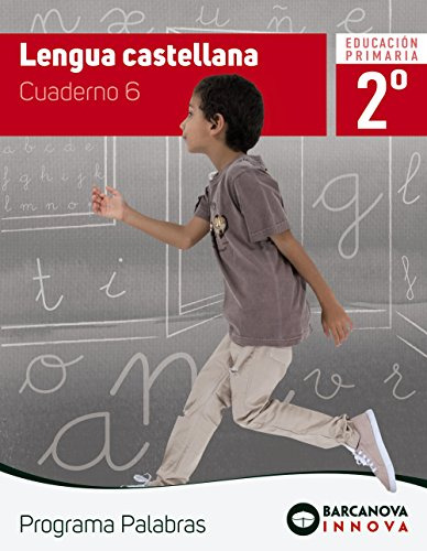 Palabras 2 Lengua Castellana Cuaderno 6 -innova- - 978844894