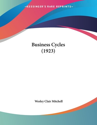 Libro Business Cycles (1923) - Mitchell, Wesley Clair