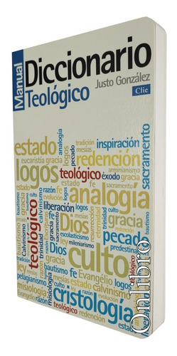 Diccionario Teológico. Justo González