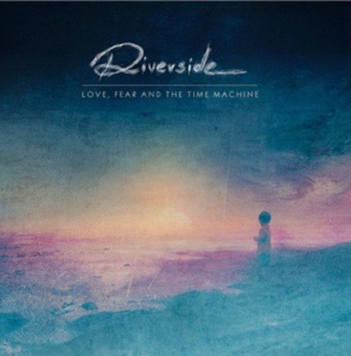 Riverside - Love, Fear And The Time Machine (cd Novo)