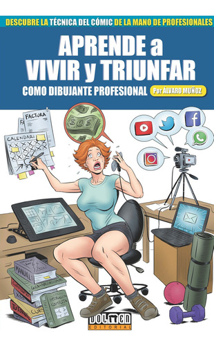 Aprende A Vivir Y Triunfar Como Dibujante Profesional - Alva