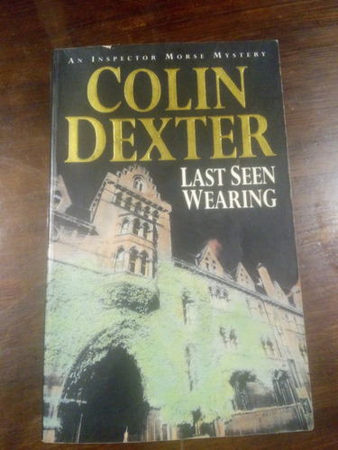 Last Seen Wearing ( Colin Dexter) Libro En Inglés 