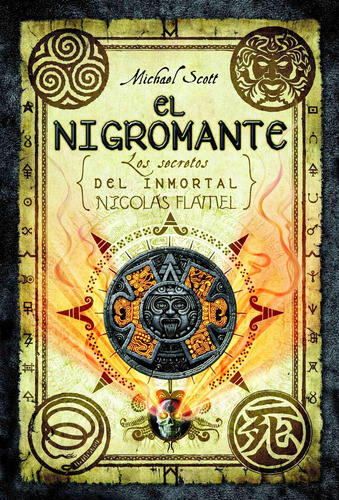 El nigromante ( Los secretos del inmortal Nicolas Flamel 4 ), de Scott, Michael. Serie Los secretos del inmortal Nicolas Flamel Editorial Roca Infantil y Juvenil, tapa blanda en español, 2011