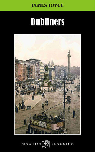 Dubliners, De James Joyce. Editorial Ediciones Gaviota, Tapa Blanda, Edición 2015 En Español