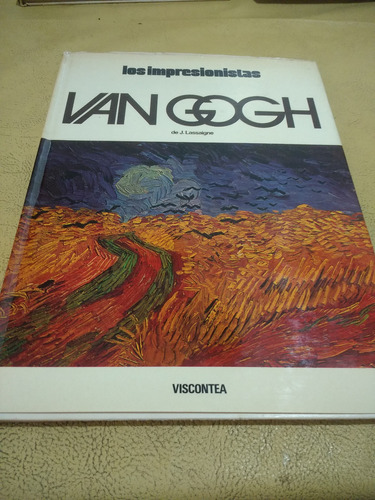 Van Gogh Lassaigne Los Impresionistas Tapa Dura 1975