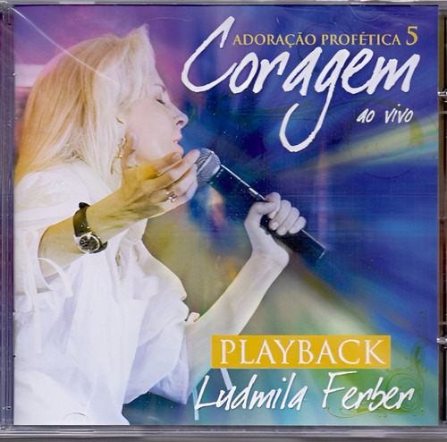 Cd Ludmila Ferber - Play-back Coragem Ao Vivo Adoraç Prof 5