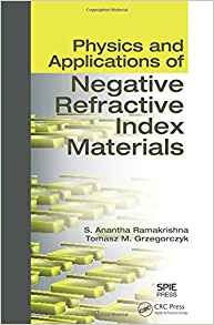 Physics And Applications Of Negative Refractive Index Materi