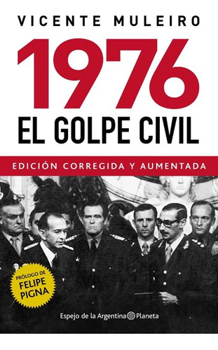 1976. Golpe Civil, El - Vicente Muleiro