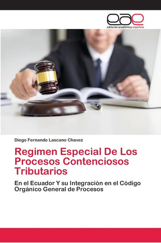 Libro: Regimen Especial De Los Procesos Contenciosos Tributa