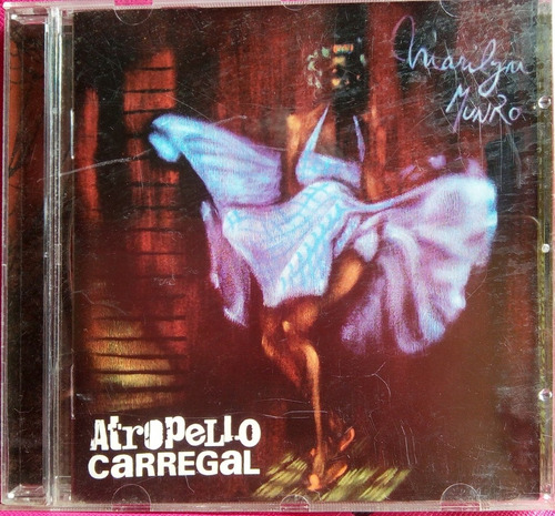 Cd Marilyn Munro  Atropello Carregal  