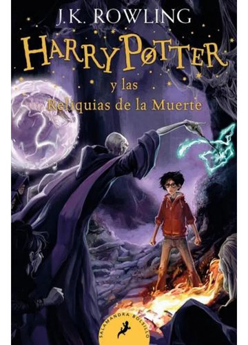 Harry Potter 7 y Las Reliquias De La Muerte - J.K. Rowling