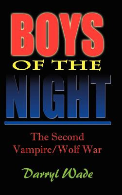 Libro Boys Of The Night: The Second Vampire/wolf War - Wa...