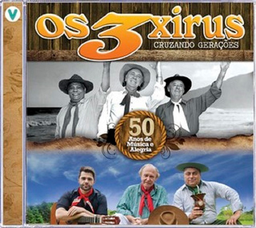 Cd Os 3 Xirus Cruzando Gerações