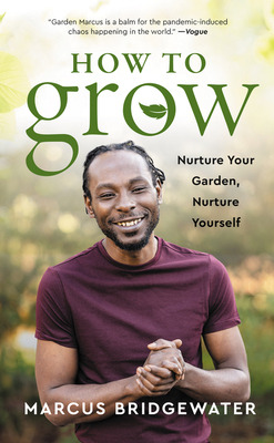 Libro How To Grow: Nurture Your Garden, Nurture Yourself ...
