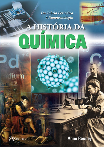 A História da Química, de Rooney, Anne. M.Books do Brasil Editora Ltda, capa mole em português, 2018